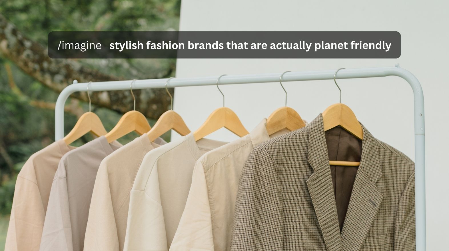5 Indian Sustainable Fashion Brands that are Top-Rated by the Environment